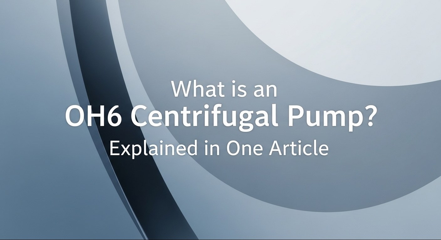 Quid est OH6 Centrifugae Pump? 